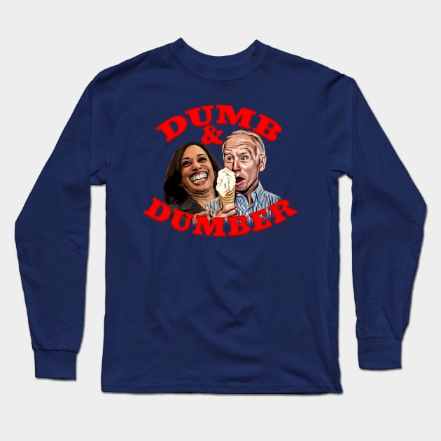 Biden & Harris DUMB AND DUMBER Cartoon Long Sleeve T-Shirt by Roly Poly Roundabout